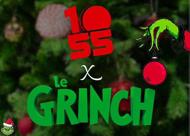 Le grinch au 1055